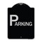 Signmission Designer Series Sign-Parking, Black & Silver Heavy-Gauge Aluminum Sign, 24" x 18", BS-1824-24514 A-DES-BS-1824-24514 - alternate 1